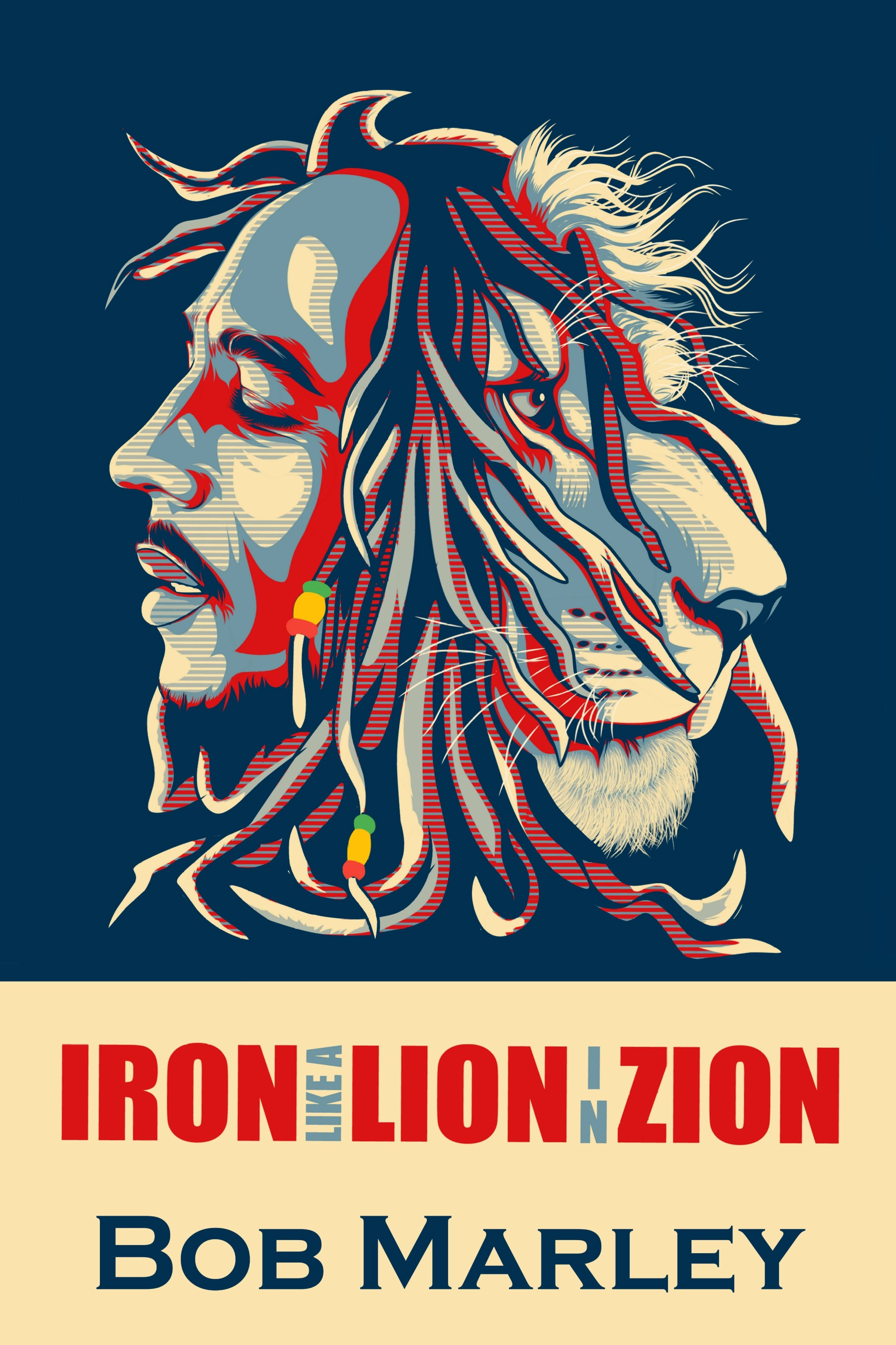 Iron Like a Lion in Zion - Bob Marley Tribute